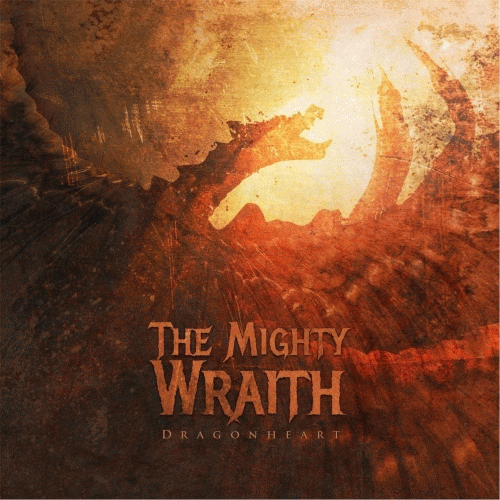 The Mighty Wraith : Dragonheart